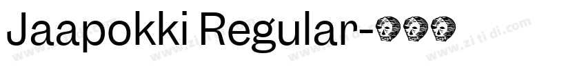Jaapokki Regular字体转换